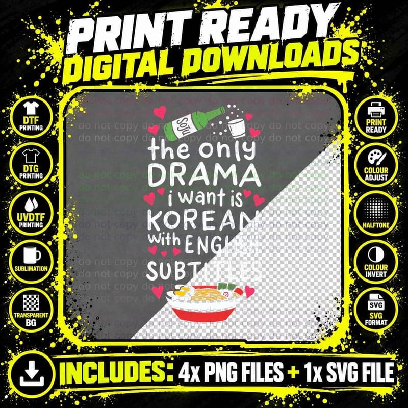 The Only Drama I Want Is Korean with English Subtitles Png SVG Digital Bundle