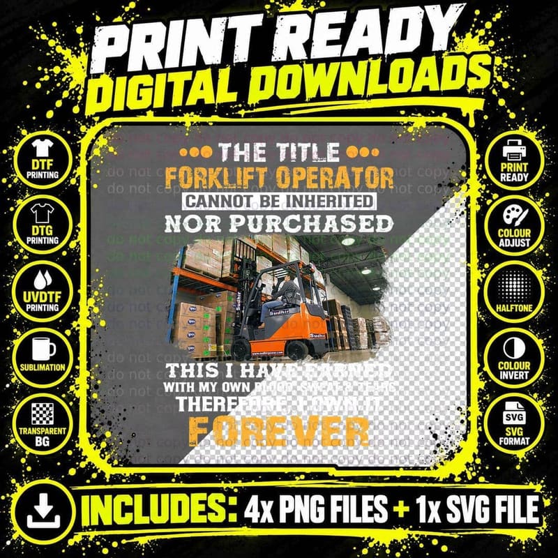 The Title Forklift Operator Cannot Be Inherited T-Shirt Png SVG Digital Bundle