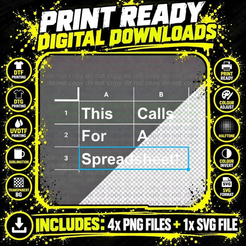 This Calls for a Spreadsheet T-Shirt Png SVG Digital Bundle