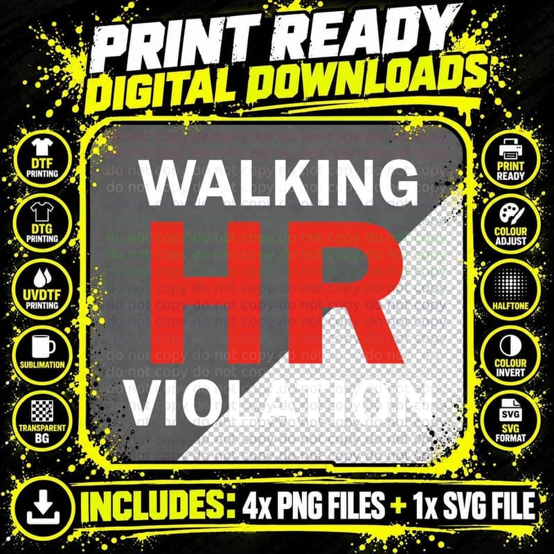 Walking HR Violation Apparel T-Shirt Png SVG Digital Bundle