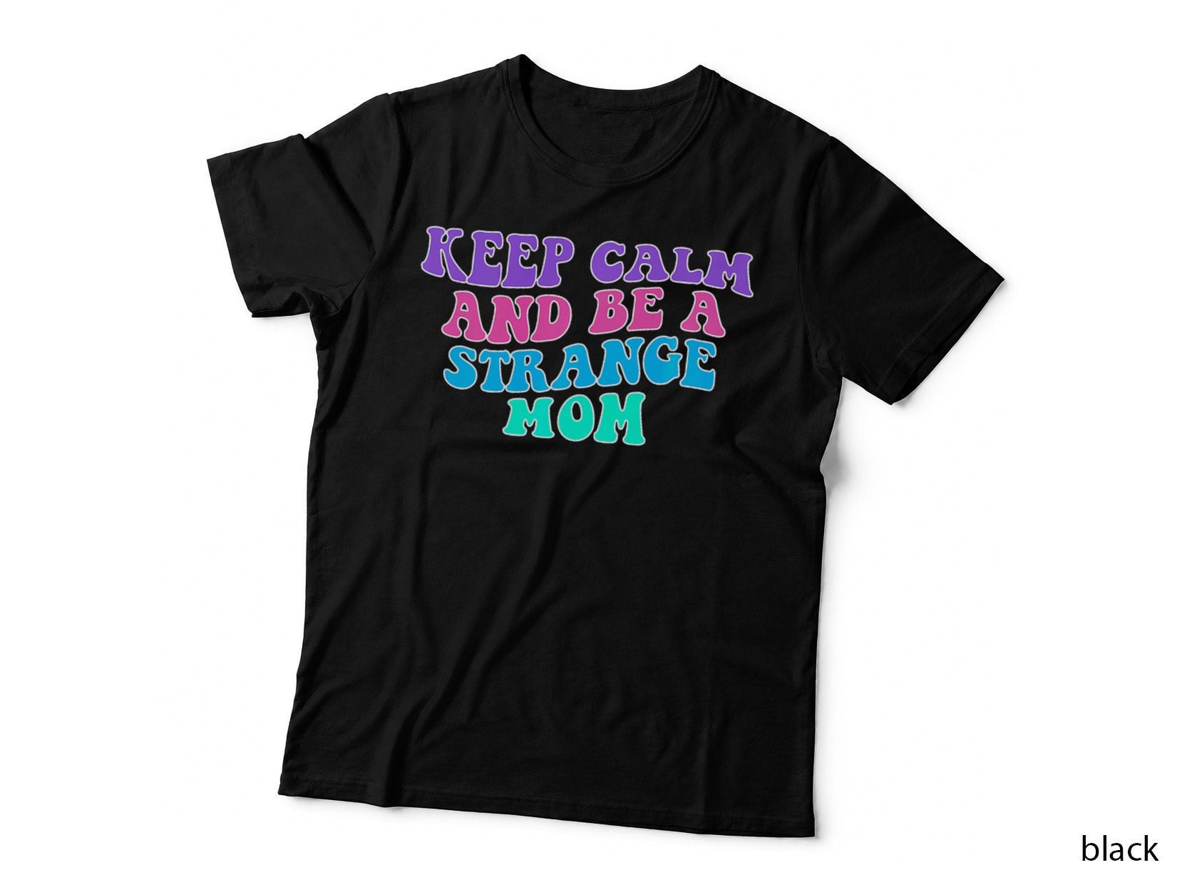 Weird Moms Build Character T-Shirt, Gift Family Funny Tee