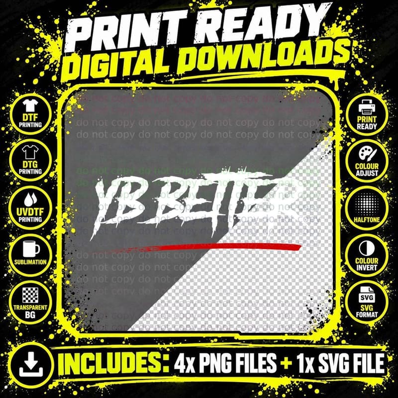 YB Better, YB Better Shirt, Youngboy Better Shirt Png SVG Digital Bundle