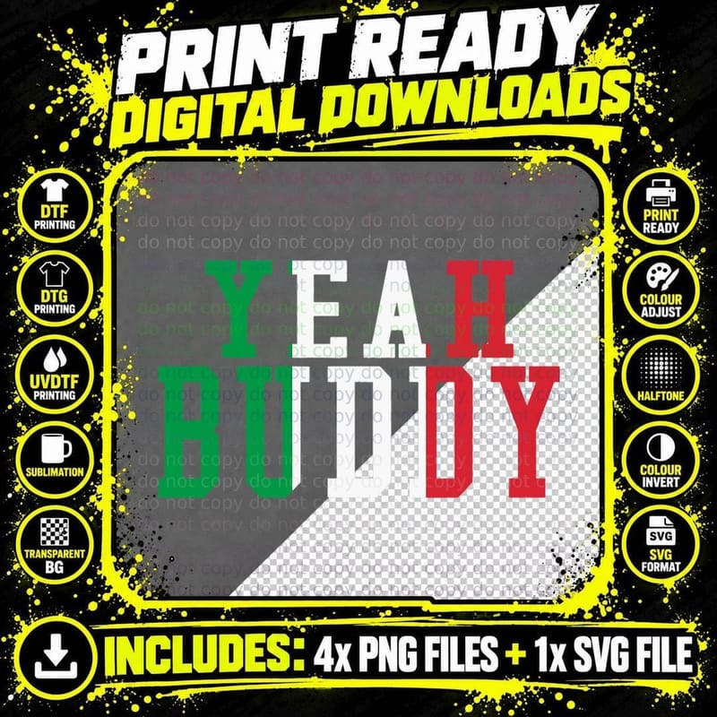 Yeah Buddy Italian Flag Colors T-Shirt Png SVG Digital Bundle