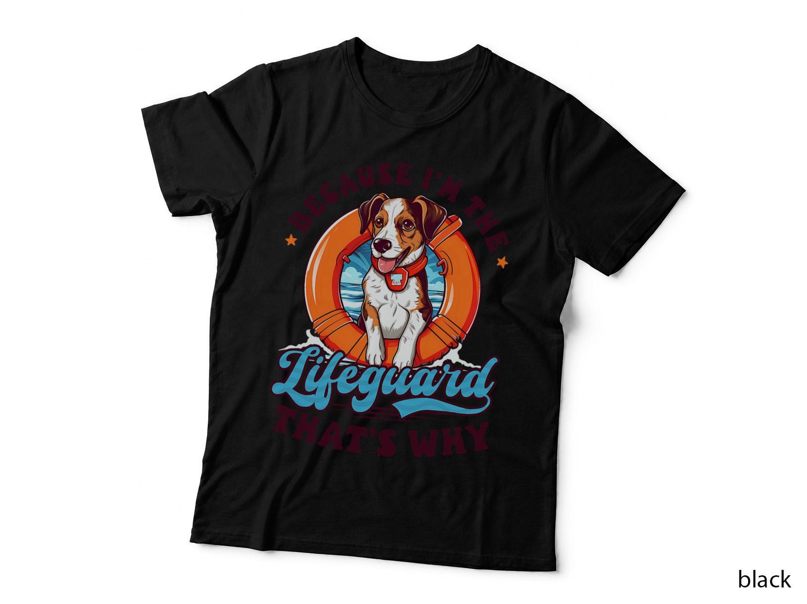 Because I'm the Lifeguard Design Lifeguard T-Shirt