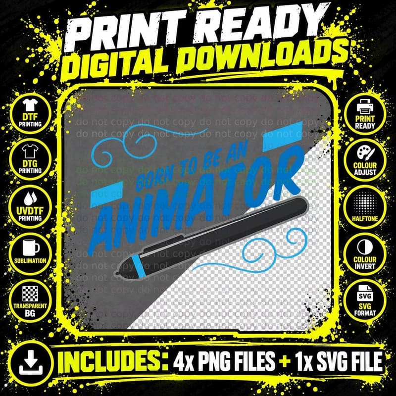 Born to Be an Animator Animation Graphic Designer Artist Png SVG Digital Bundle