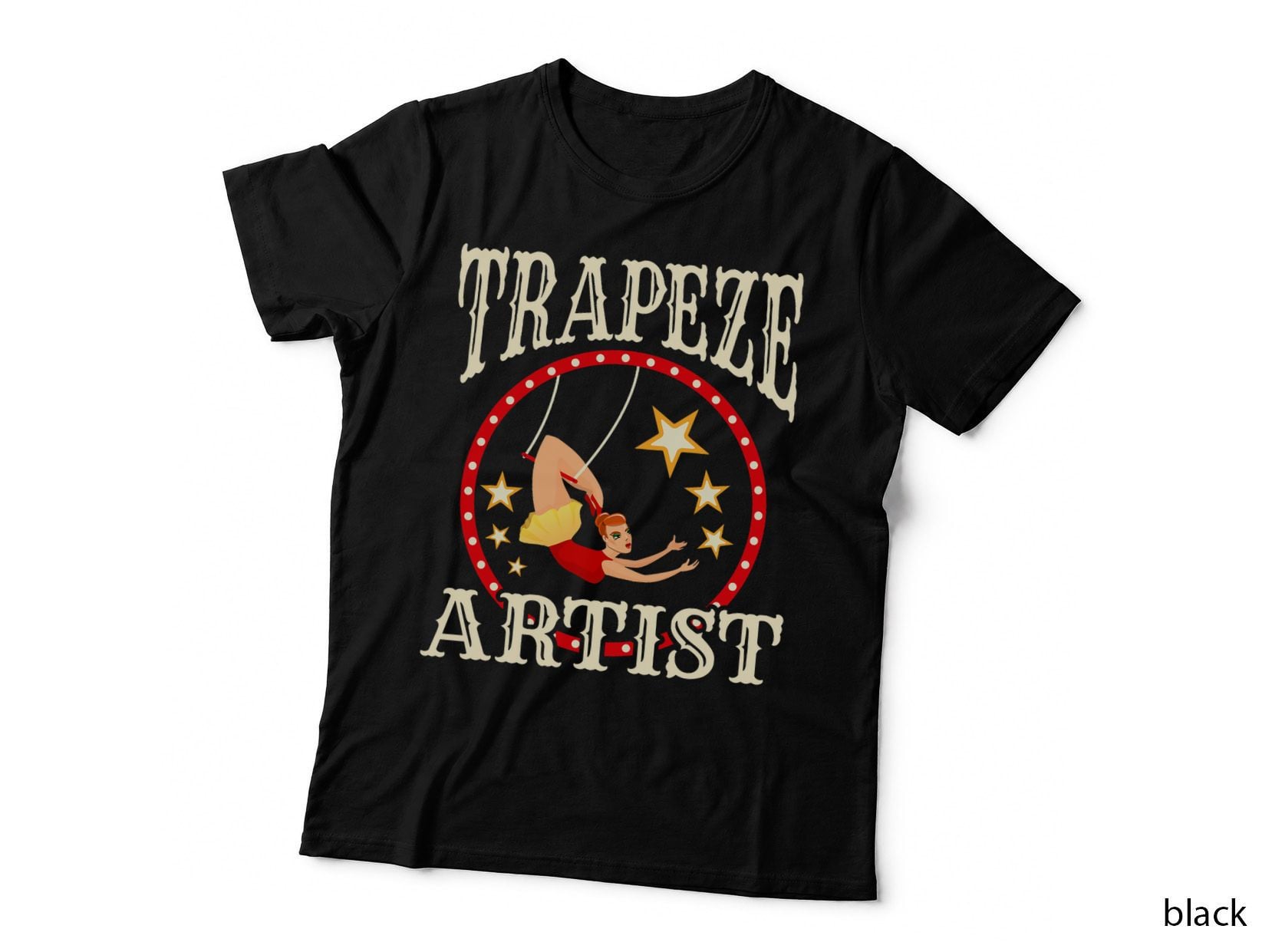 Circus Shirts - Trapeze Shirt - Trapeze Artist Costume T-Shirt