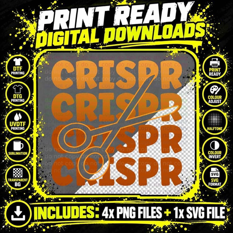 Crispr Quote for a Crispr Supporter T-Shirt Png SVG Digital Bundle