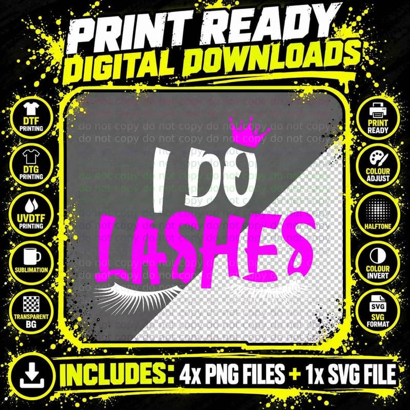 I Do Lashes T-Shirt Makeup Eyelash Extension Artist Fun Png SVG Digital Bundle