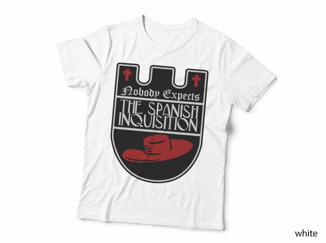 Nobody Expects the Spanish Inquisition Quote T-Shirt