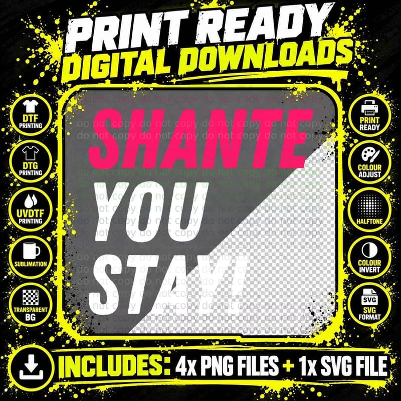Shante You Stay - Drag Race Queen Quote T-Shirt Png SVG Digital Bundle