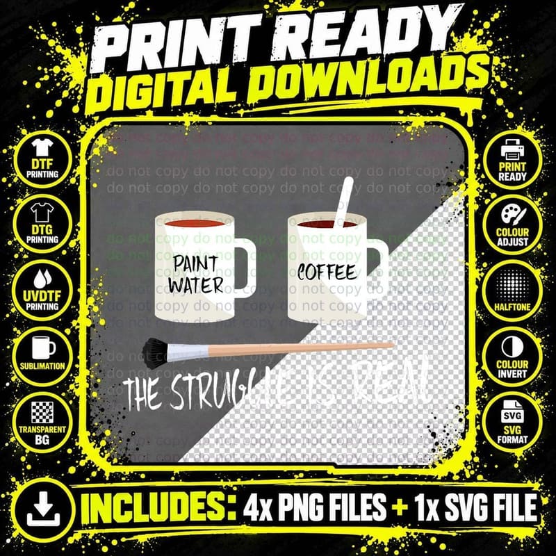 The Struggle Is Real Artist Paint Mug T-Shirt Png SVG Digital Bundle