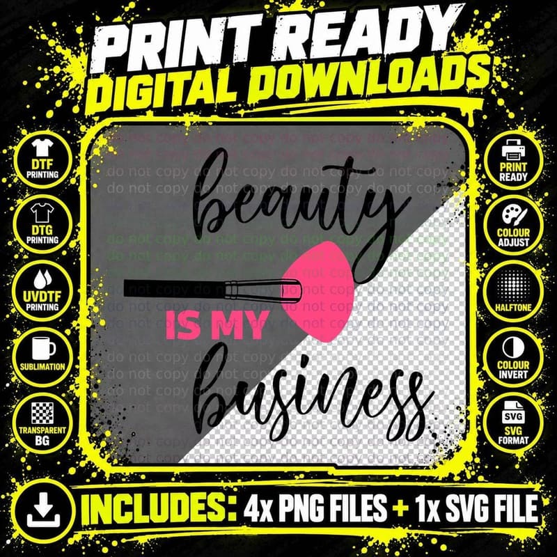 Beauty Is My Business with a Make up Brush Casual Png SVG Digital Bundle