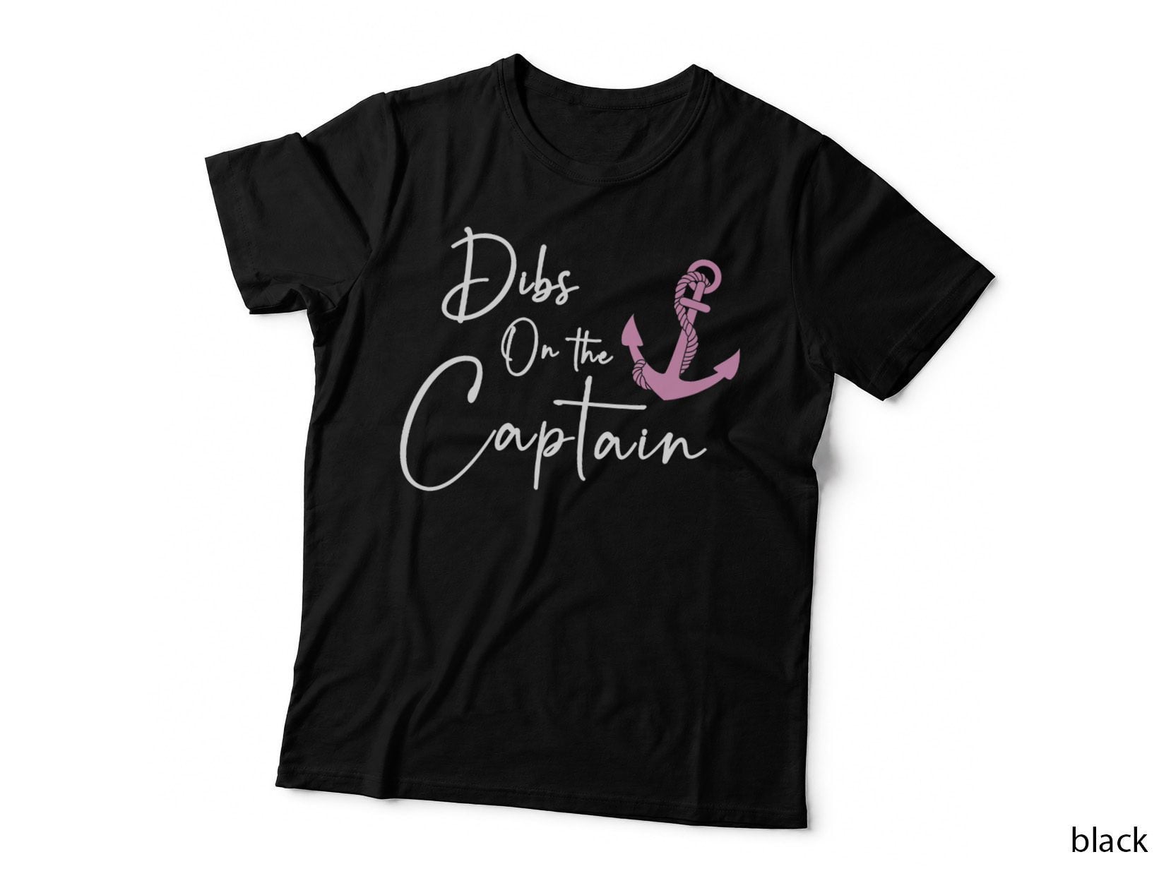 Dibs on the Captain, Activist Statement Gift Design T-Shirt