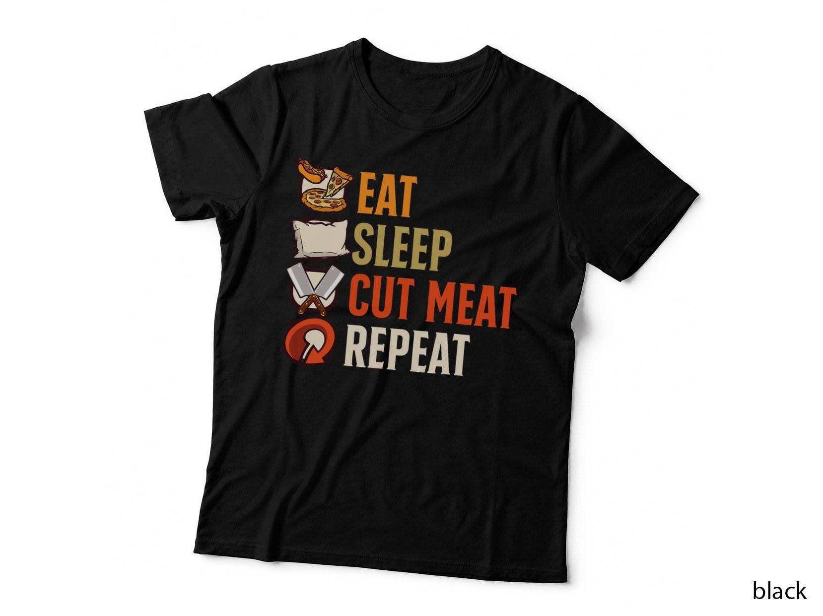 Eat Sleep Cut Meat and Repeat Meat Butcher T-Shirt