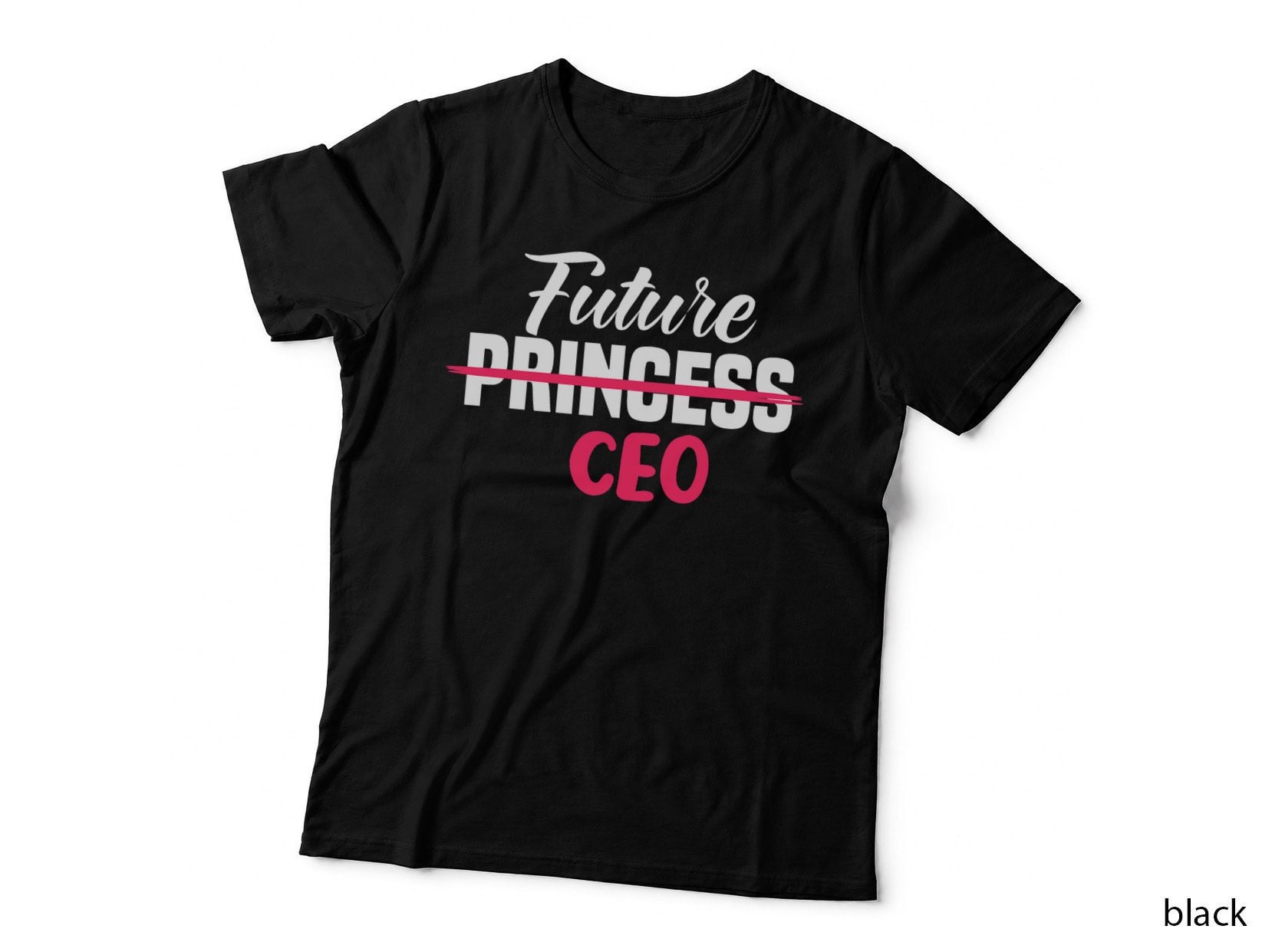 Future Princess CEO Businesswoman Business T-Shirt