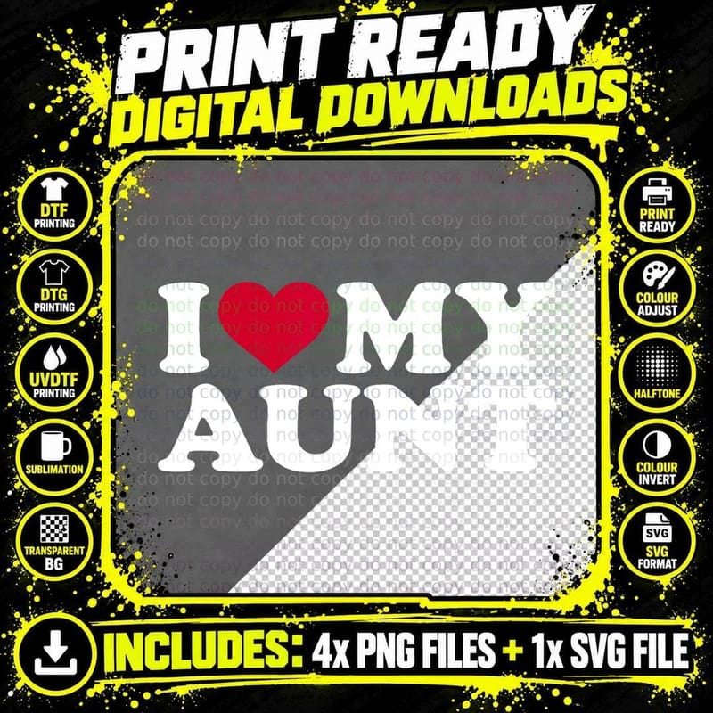 I Love My Aunt T-Shirt Png SVG Digital Bundle