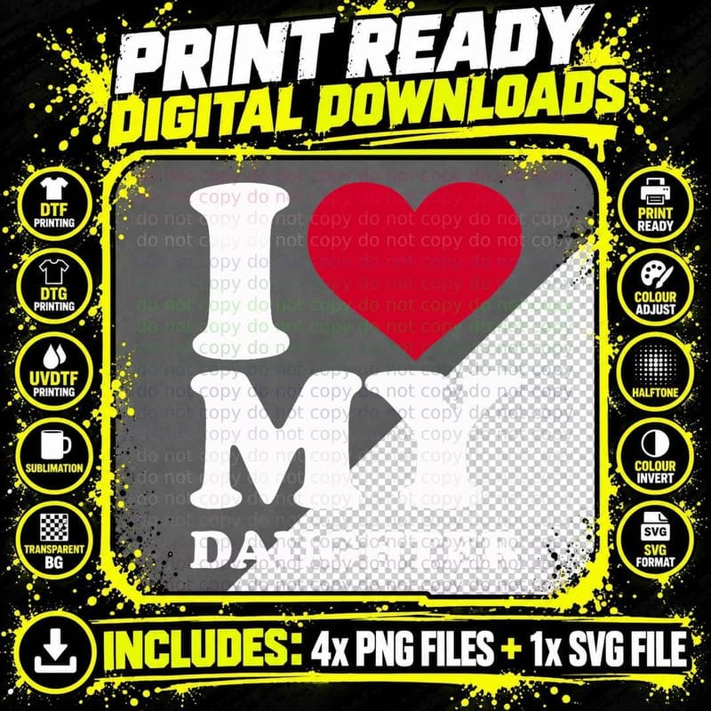 I Love My Daughter T-Shirt Png SVG Digital Bundle