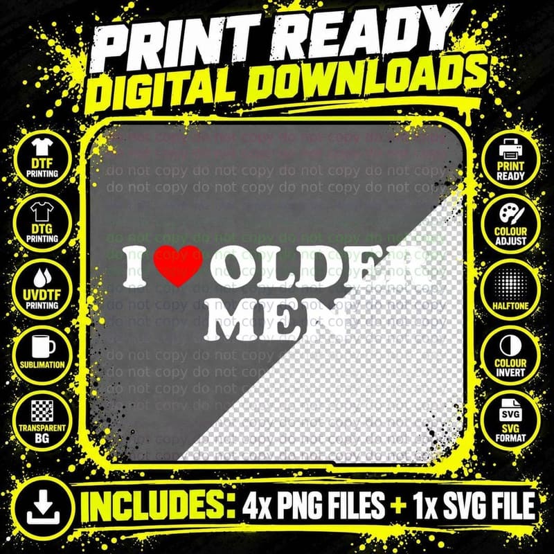 I Love Older Men T-Shirt Png SVG Digital Bundle