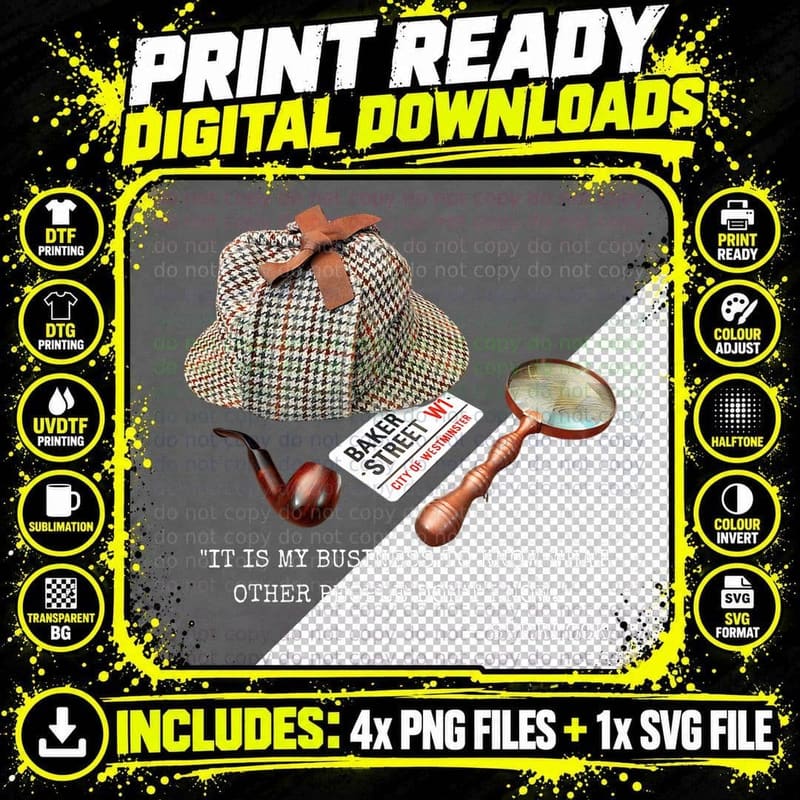 It Is My Business to Know. - Novelty Sherlock Holmes Png SVG Digital Bundle