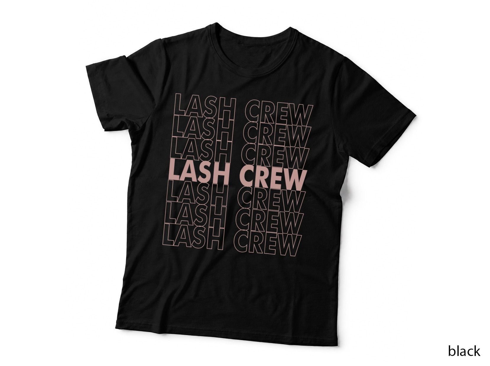 Lash Crew Eyelash Lash Tech Lash Artist Lash Crew T-Shirt