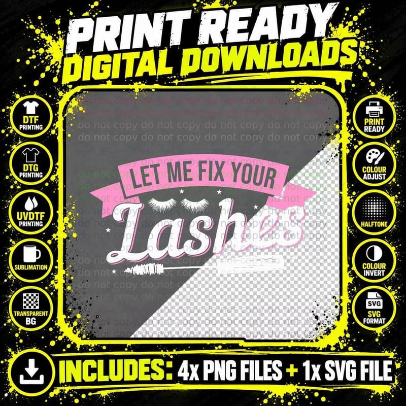 Let Me Fix Your Lashes Lash Artist Eyelash Lash Tech Png SVG Digital Bundle