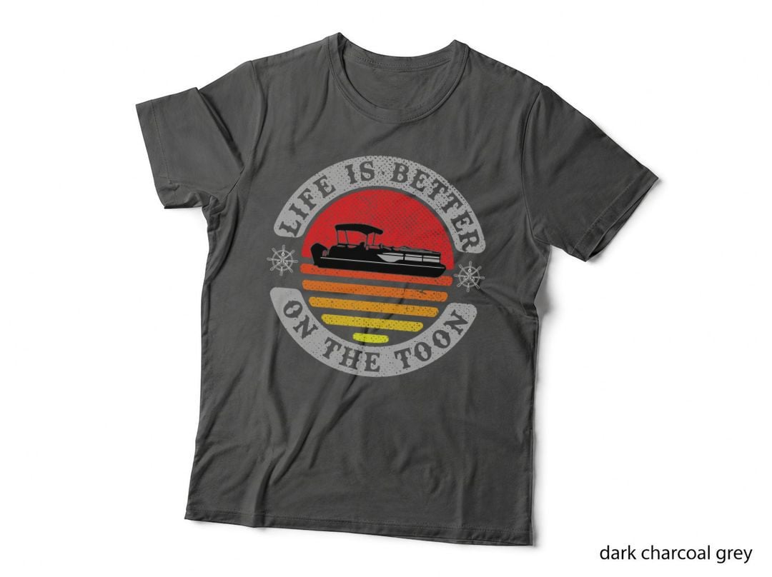 Life Is Better on the Toon Pontoon Captain Boat Pontooning T-Shirt