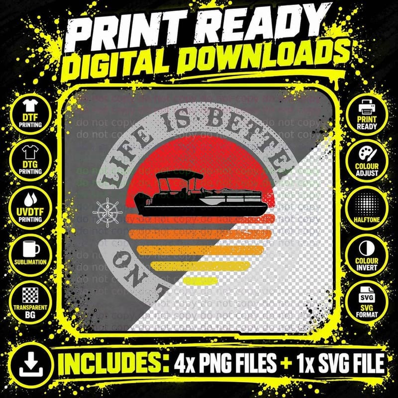 Life Is Better on the Toon Pontoon Captain Boat Png SVG Digital Bundle