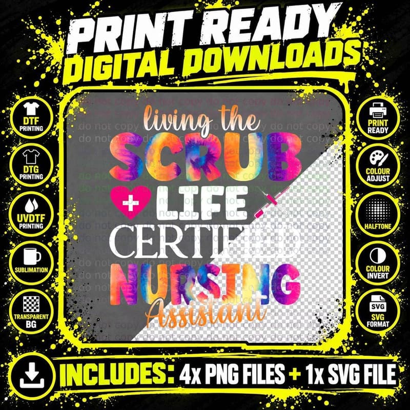 Living the Scrubs Life Certified Nursing Assistant CNA Png SVG Digital Bundle