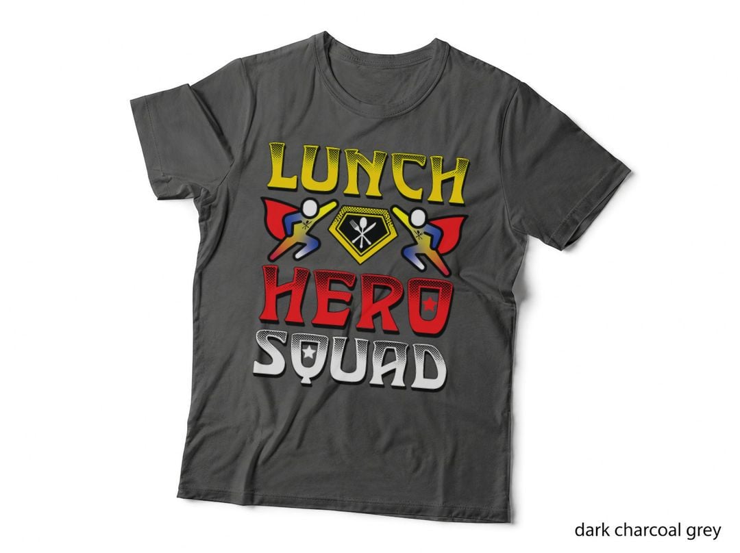 Lunch Hero Squad a Food Service Cafeteria Ladies Worker Crew T-Shirt