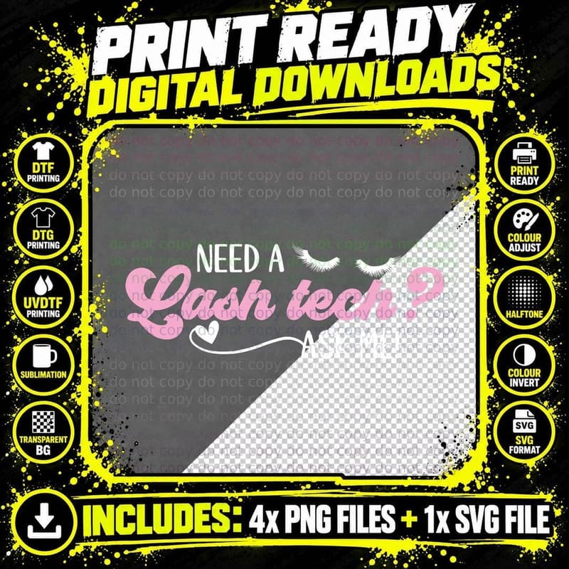 Need a Lash Tech Lash Technician Eyelash Tech Png SVG Digital Bundle