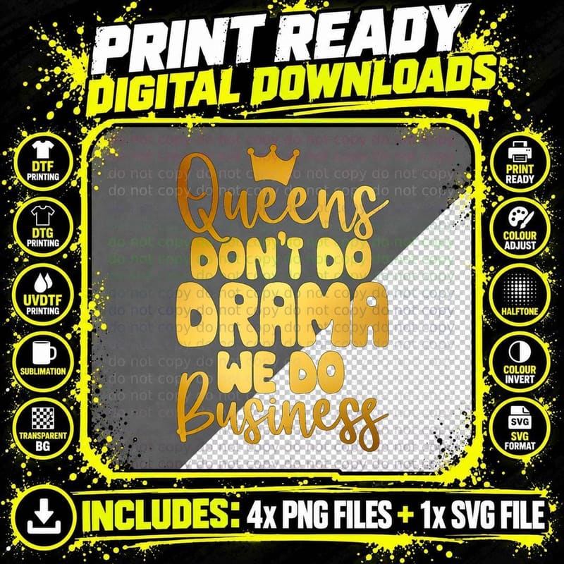 Queens Don't Do Drama We Do Business Black Woman African Png SVG Digital Bundle
