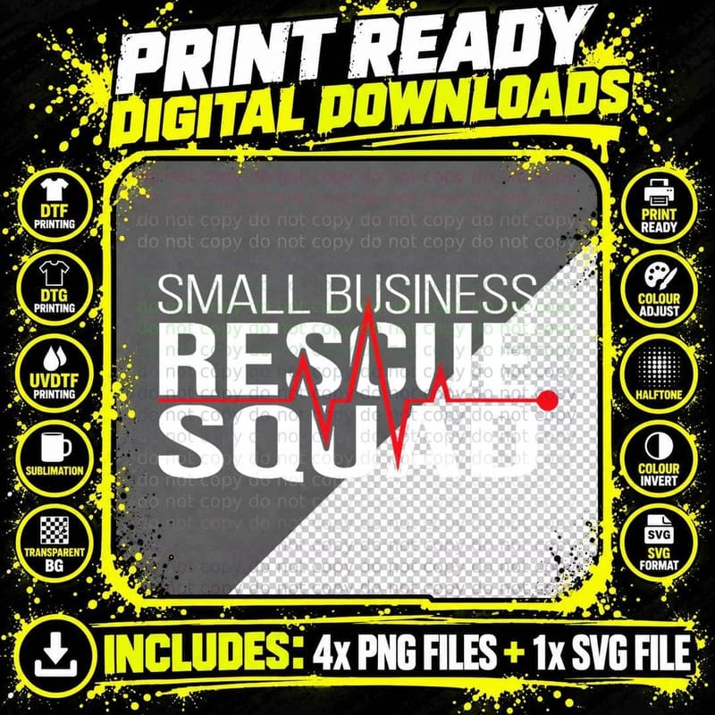 Small Business Rescue Squad T-Shirt Png SVG Digital Bundle