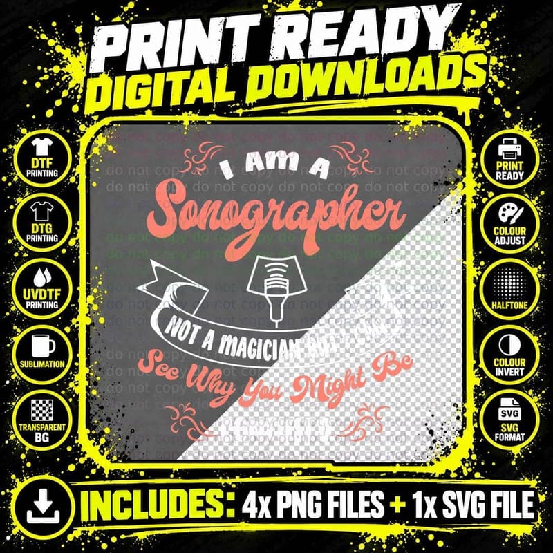 Sonographers Not a Magician Sonography Ultrasound Tech Png SVG Digital Bundle