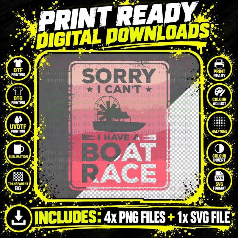 Sorry I Can't I Have a Boat Race Airboat Captain T-Shirt Png SVG Digital Bundle