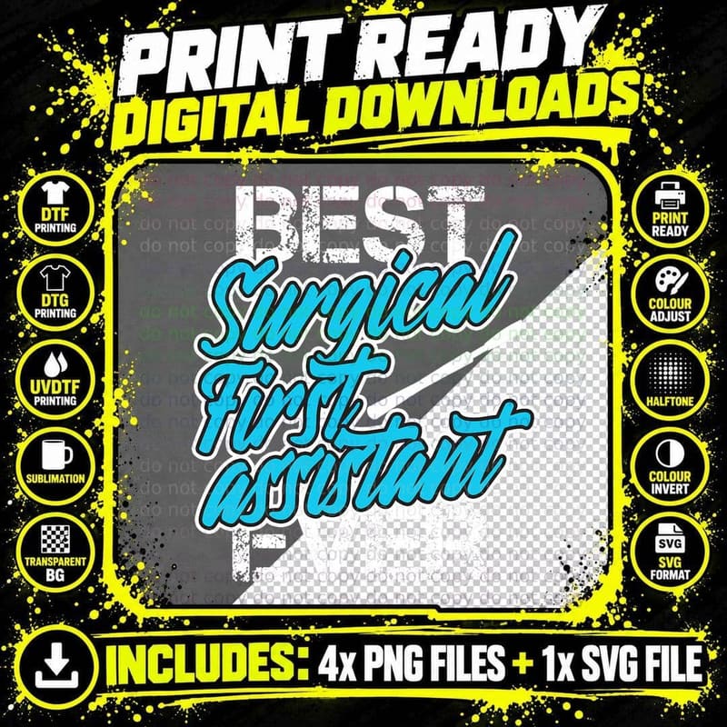 Surgical First Assistant CSFA Best Ever Scrub Tech Gift Png SVG Digital Bundle