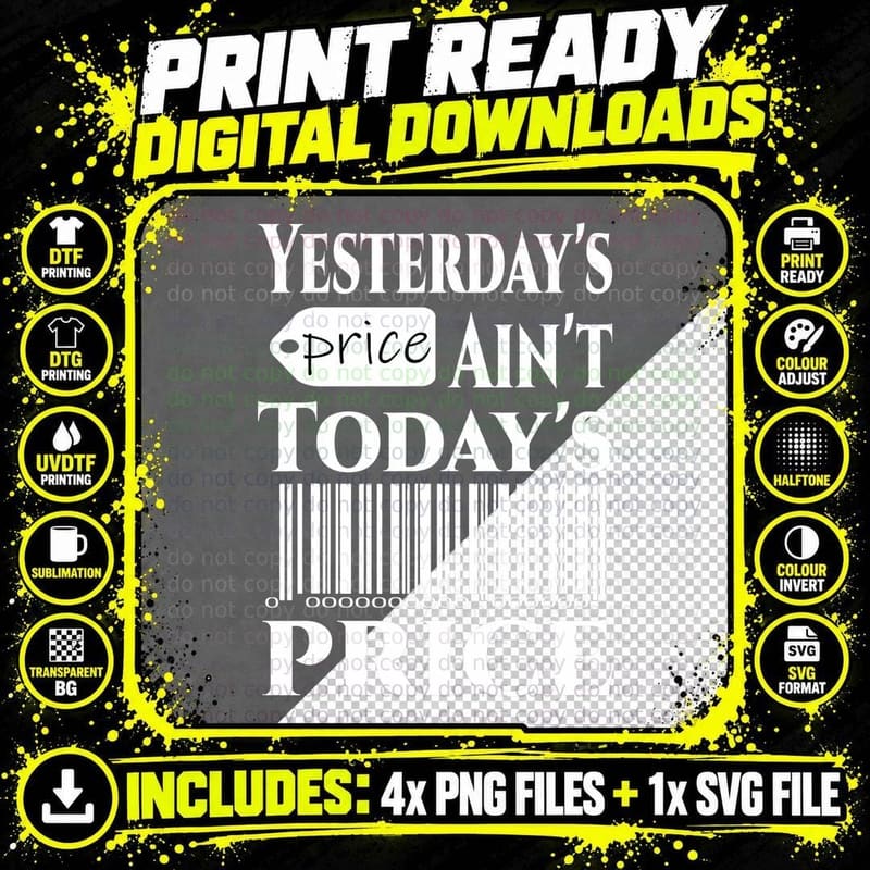 Yesterday's Price Ain't Today's Price Business Owner Png SVG Digital Bundle