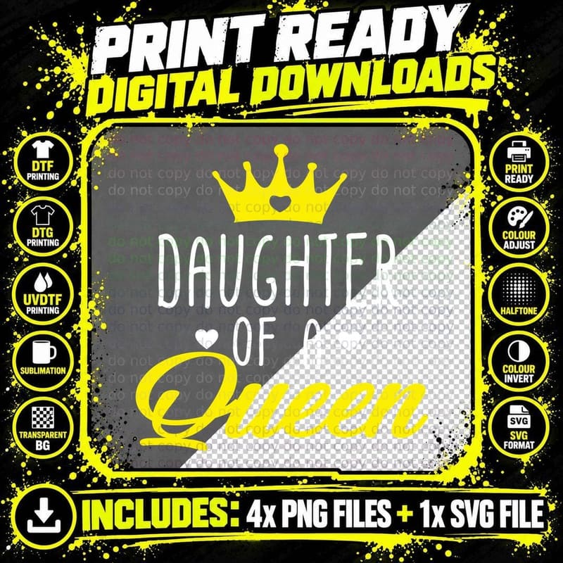 Daughter of a Queen T-Shirt, Queen Crown Design Png SVG Digital Bundle