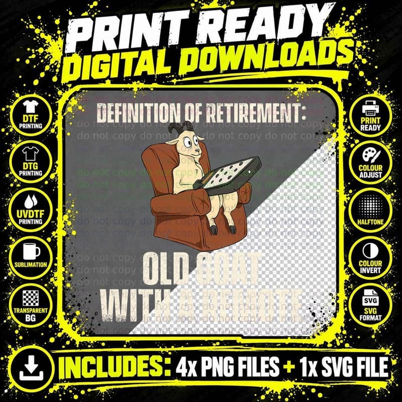 Definition of Retirement Old Goat with a Remote - Farm Png SVG Digital Bundle