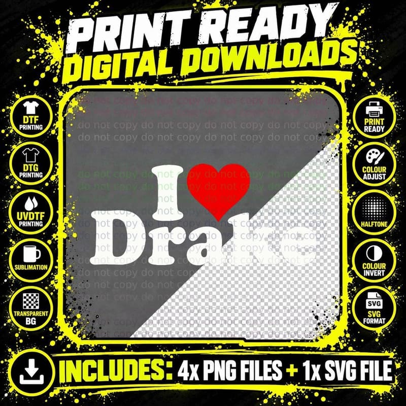 I LOVE HEART DRAKE T-Shirt Png SVG Digital Bundle