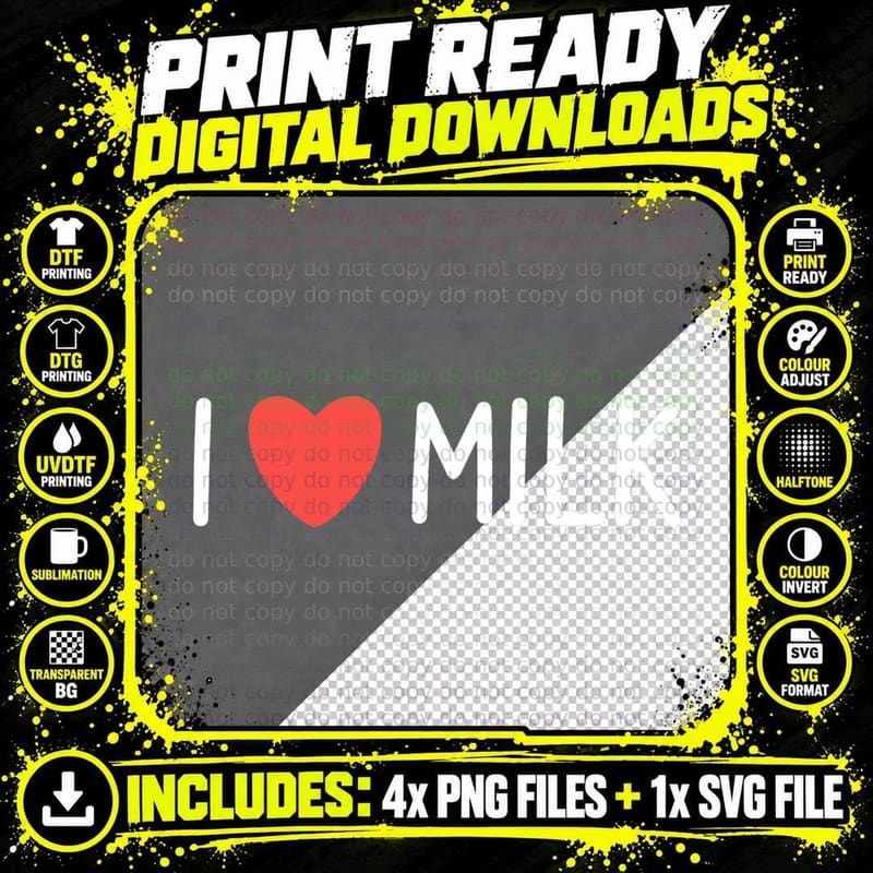 I Love Milk Lactose Tolerant T-Shirt Png SVG Digital Bundle