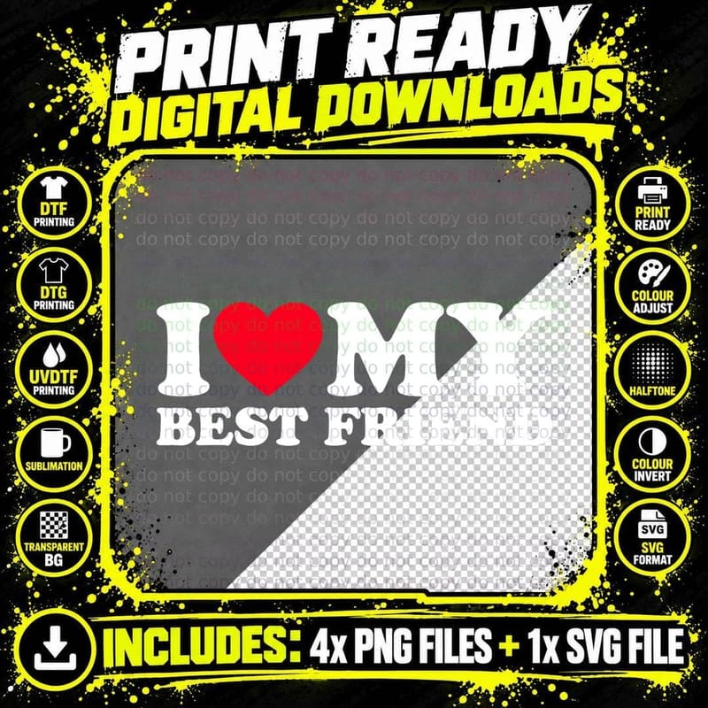 I Love My Best Friend Shirt I Heart My Best Friend Png SVG Digital Bundle