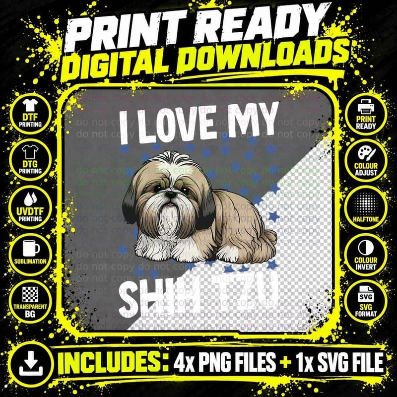 I Love My Shih Tzu T-Shirt Png SVG Digital Bundle