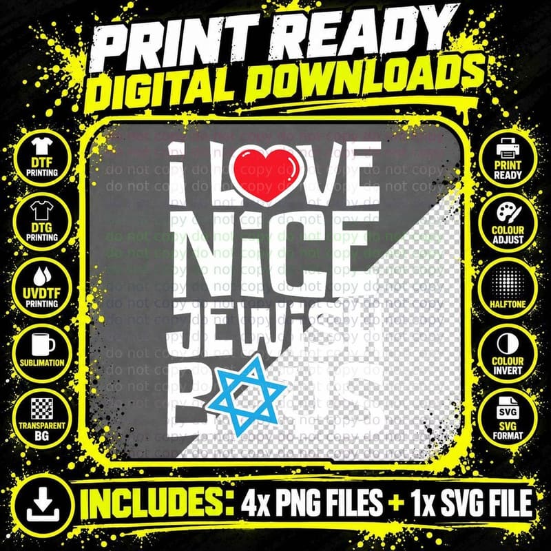 I Love Nice Jewish Boys - Jews Hebrews Israelites Png SVG Digital Bundle