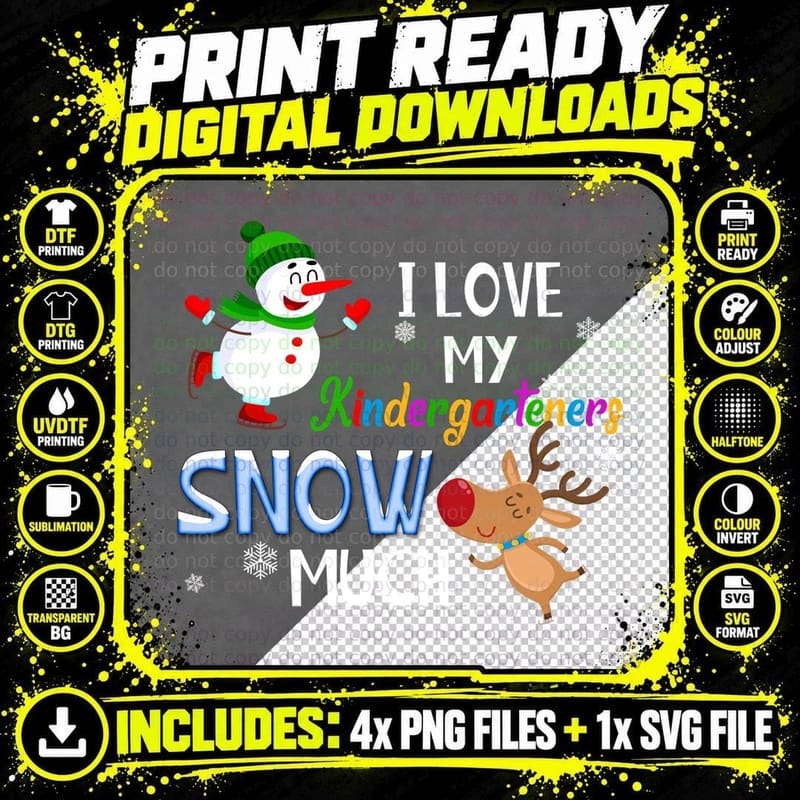 Kindergarteners Love Snow Much T-Shirt Png SVG Digital Bundle