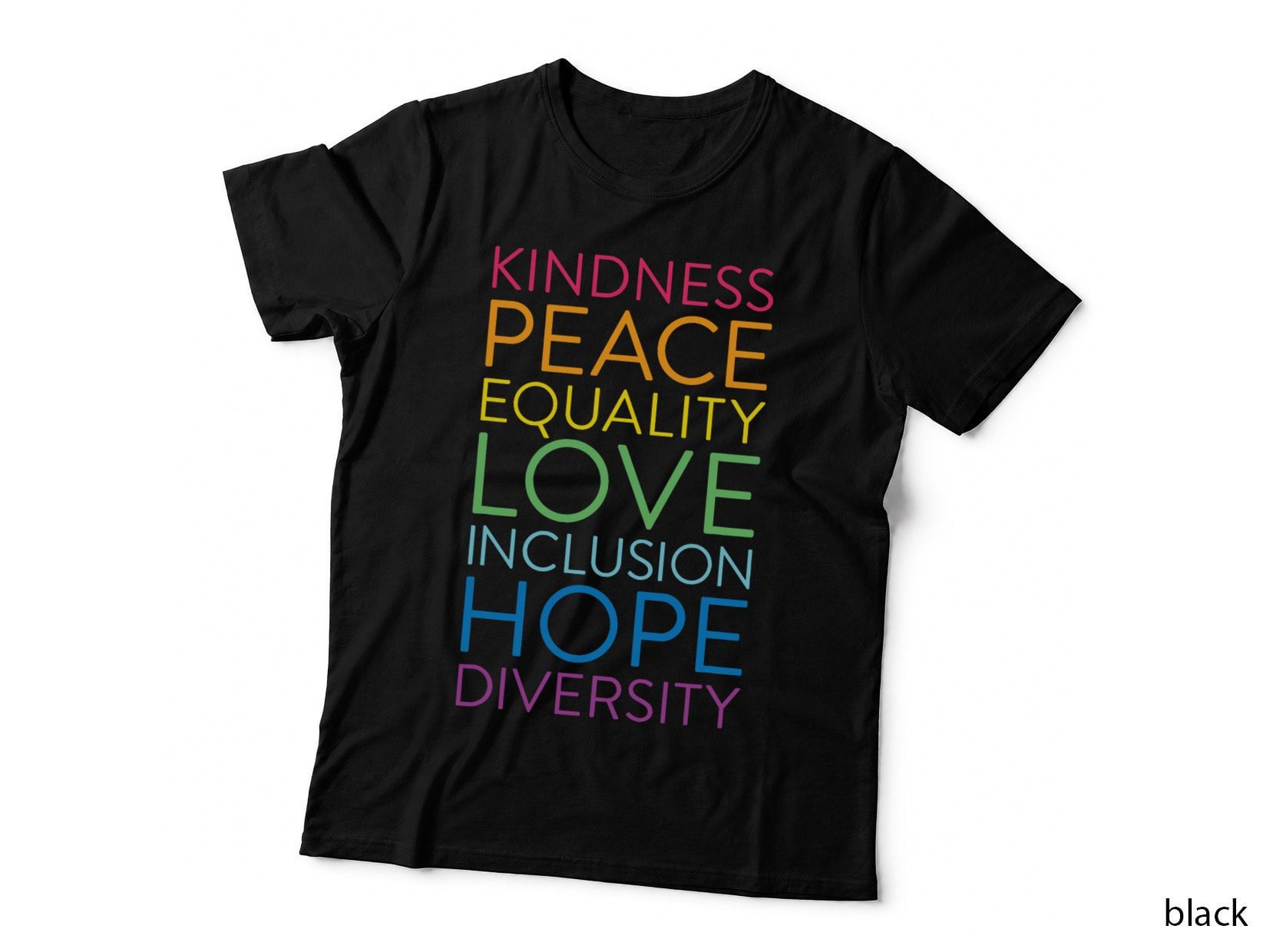 Peace Love Inclusion Equality Diversity Human Rights T-Shirt