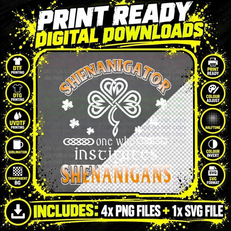 Shenanigator Shenanigans T-Shirt, Shenanigans Style Png SVG Digital Bundle