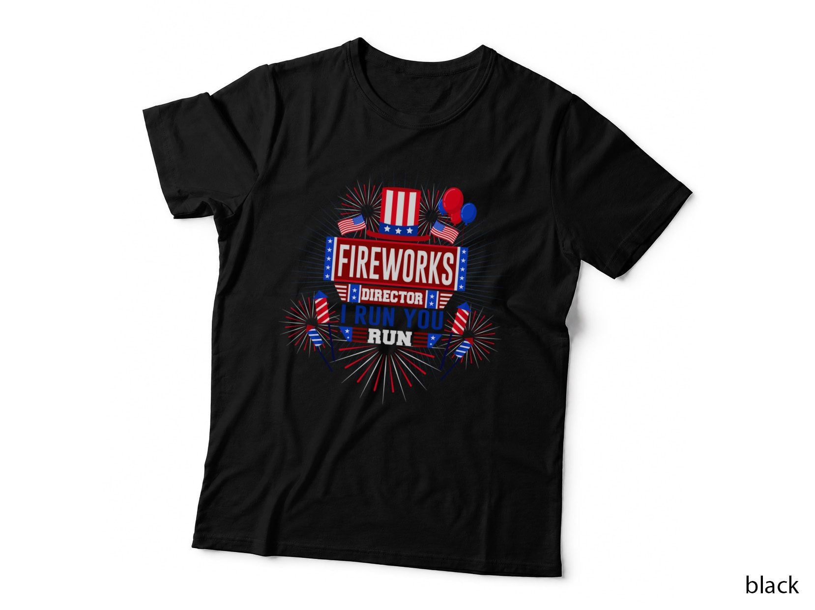 Fireworks Director T-Shirt, 4th July Celebration, Patriotic Apparel