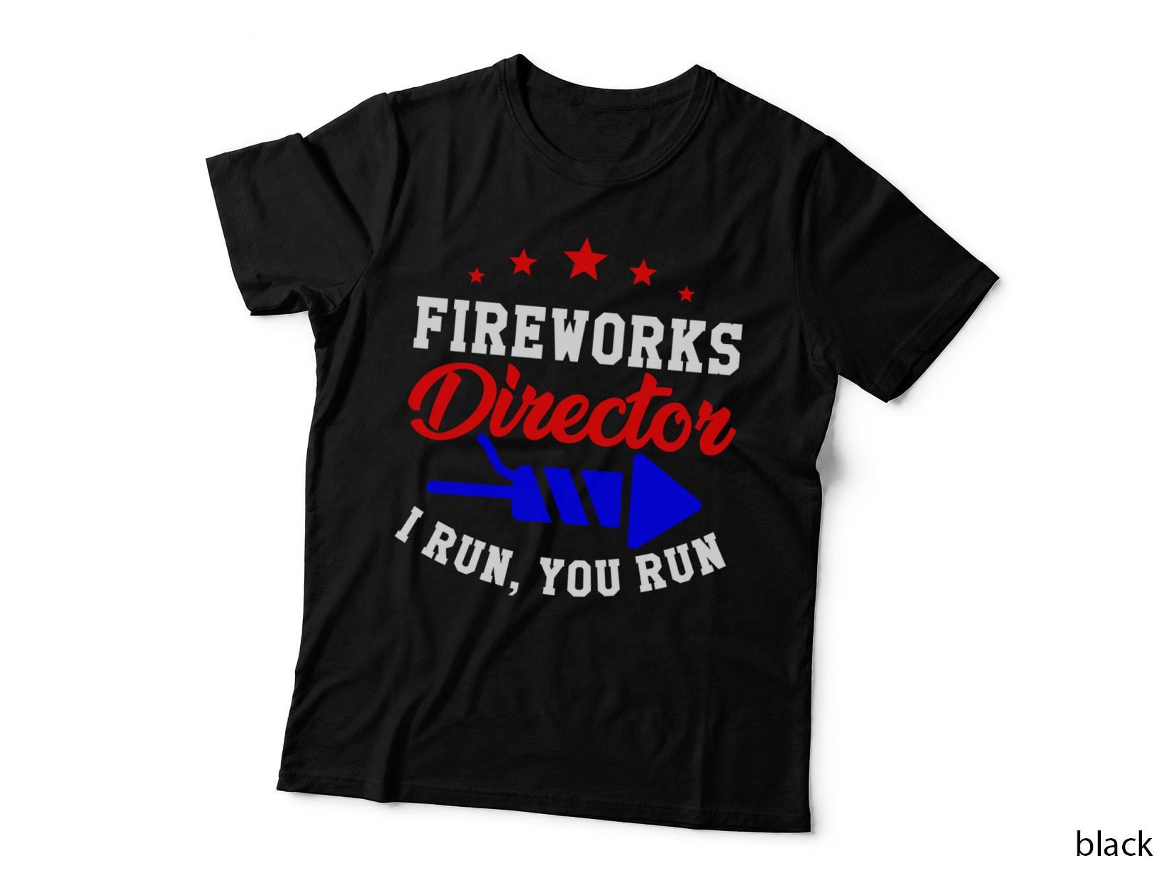 Fireworks Director T-Shirt, Patriotic Celebration, 4th July Apparel