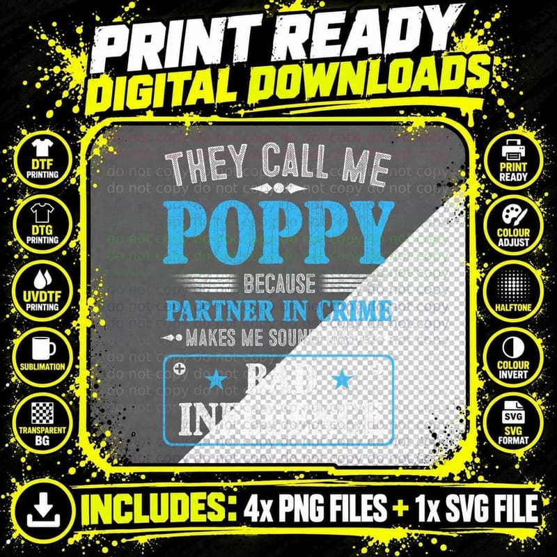 Fathers Day - They Call Me Poppy Because Partner in Png SVG Digital Bundle