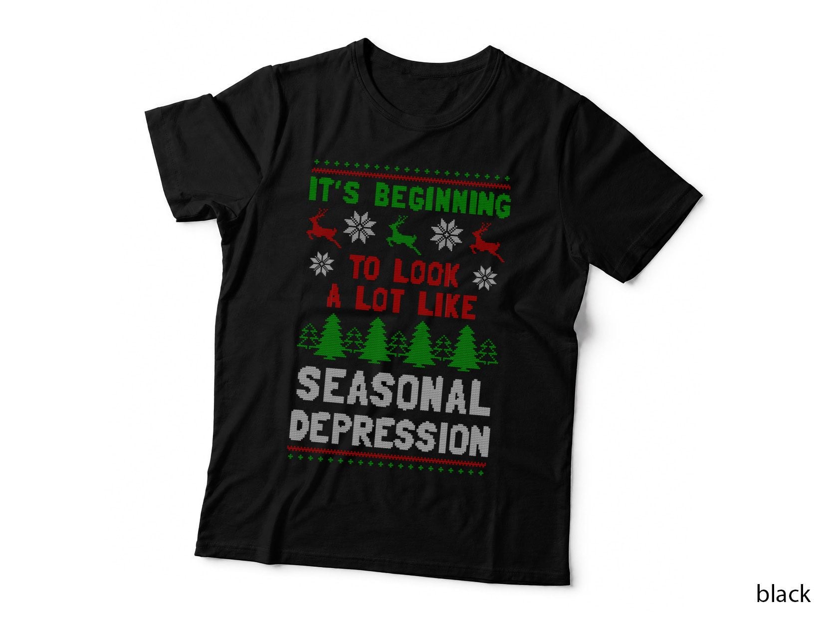 It's Beginning to Look a Lot Like Seasonal Depression T-Shirt